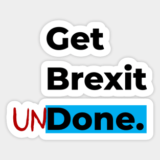 Get Brexit Undone Sticker